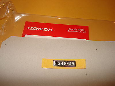 Honda NA50 NC50 PA50 CT70 MT125 MT250 CB200T XL175 XL250 XL350 high beam label